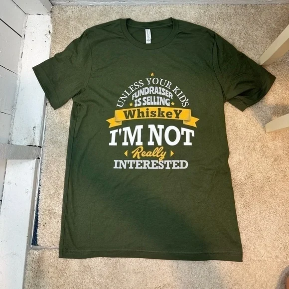 Sarcastic Men’s T-shirt Unless your kids fundraiser is selling whiskey Size L - Picture 10 of 10